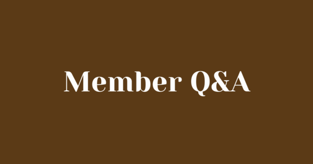 Member Q&A