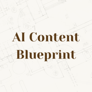 AI Content Blueprint