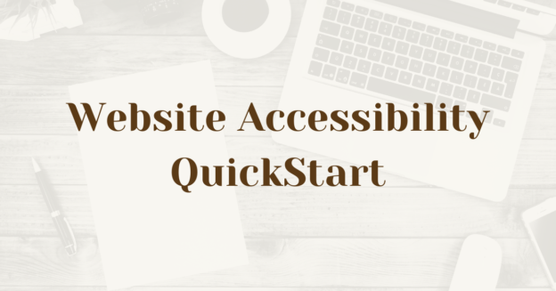 Website Accessibility QuickStart